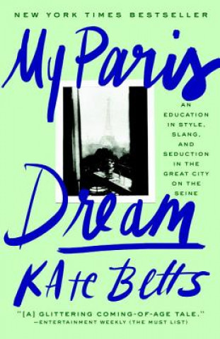 Könyv My Paris Dream Kate Betts