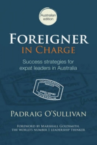 Kniha FOREIGNER IN CHARGE (AUSTRALIA) Padraig O'Sullivan