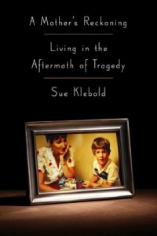 Carte Mother's Reckoning Sue Klebold