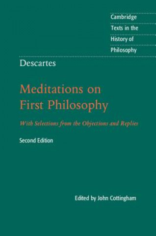 Carte Descartes: Meditations on First Philosophy John Cottingham