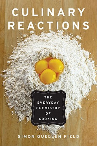 Kniha Culinary Reactions Simon Quellen Field