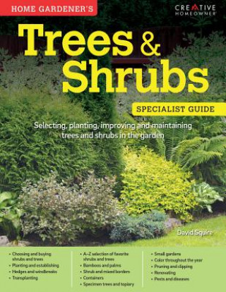 Kniha Home Gardener's Trees & Shrubs David Squire