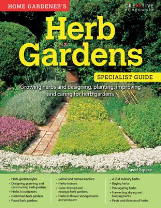 Kniha Home Gardener's Herb Gardens David Squire