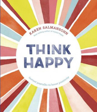 Книга Think Happy Karen Salmansohn