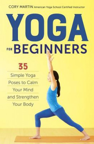 Kniha Yoga for Beginners Cory Martin