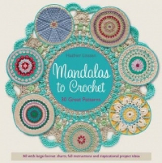 Knjiga Mandalas to Crochet Haafner Linssen