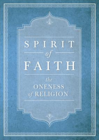 Carte Spirit of Faith Bahai Publishing
