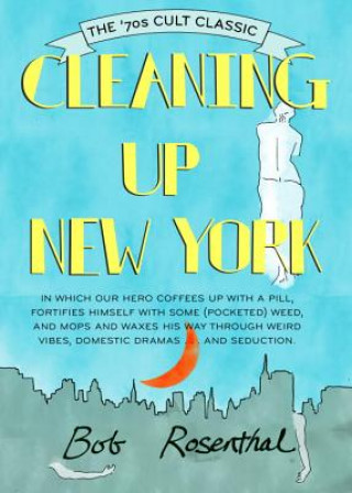 Libro Cleaning Up New York Bob Rosenthal