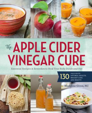 Könyv Apple Cider Vinegar Cure Sonoma Press