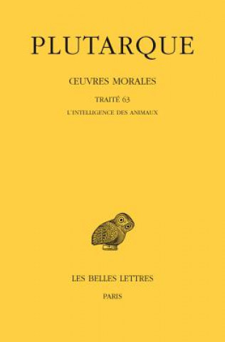 Könyv Plutarque, Oeuvres Morales, Tome XIV, 1re Partie Jean Bouffartigue