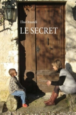 Kniha Le secret Elsa Orsandi