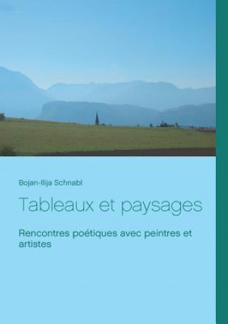 Könyv Tableaux et paysages Bojan-Ilija Schnabl