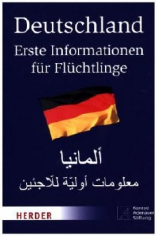 Kniha Deutschland - Erste Informationen für Flüchtlinge, Deutsch-Arabisch Rocco Thiede