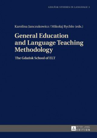 Kniha General Education and Language Teaching Methodology Karolina Janczukowicz