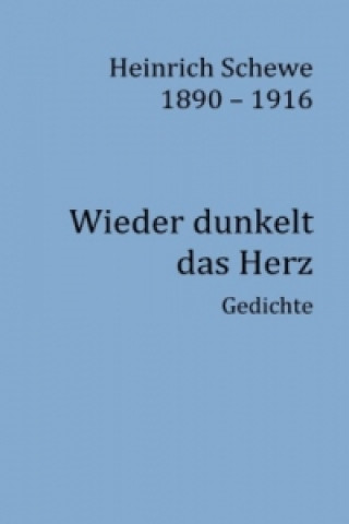 Book Heinrich Schewe 1890 - 1916 Heinrich Schewe