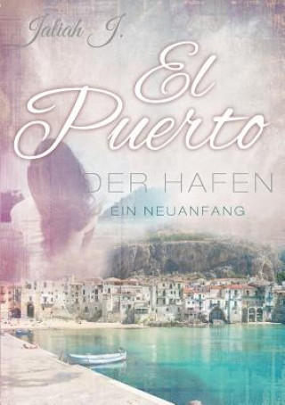 Buch El Puerto - Der Hafen Jaliah J.