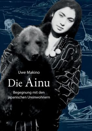 Könyv Ainu Uwe Makino