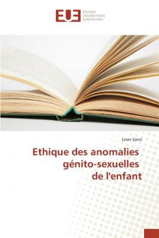 Könyv Ethique Des Anomalies Genito-Sexuelles de l'Enfant Sann-L