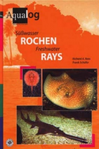 Kniha Aqualog Freshwater Rays R. Ross