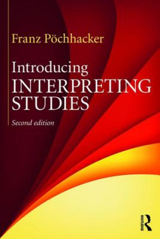 Book Introducing Interpreting Studies Franz Pochhacker