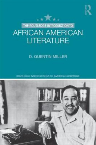 Buch Routledge Introduction to African American Literature D. Quentin Miller