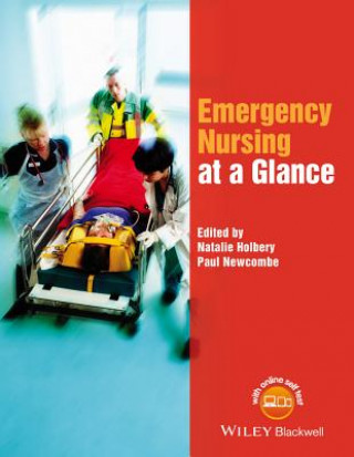 Книга Emergency Nursing at a Glance Paul Newcombe