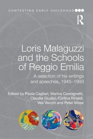 Kniha Loris Malaguzzi and the Schools of Reggio Emilia Paola Cagliari