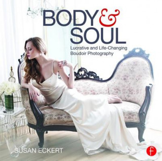 Kniha Body and Soul Susan Eckert