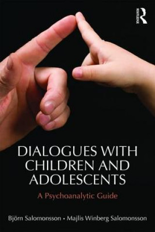 Carte Dialogues with Children and Adolescents Bj?rn Salomonsson