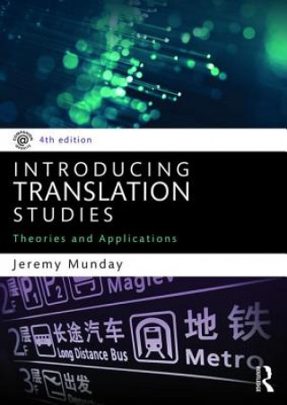 Könyv Introducing Translation Studies Jeremy Munday