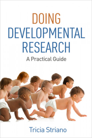 Kniha Doing Developmental Research Tricia Striano