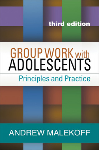 Kniha Group Work with Adolescents Andrew Malekoff