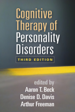 Carte Cognitive Therapy of Personality Disorders Aaron T. Beck