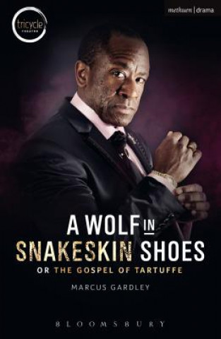 Knjiga Wolf in Snakeskin Shoes Marcus Gardley