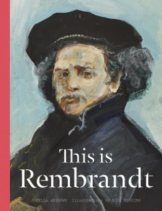 Kniha This is Rembrandt Jorella Andrews