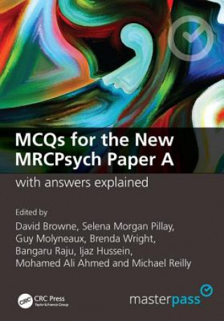 Kniha MCQs for the New MRCPsych Paper A with Answers Explained David Browne