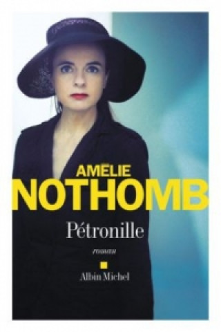Kniha Pétronille Amélie Nothomb