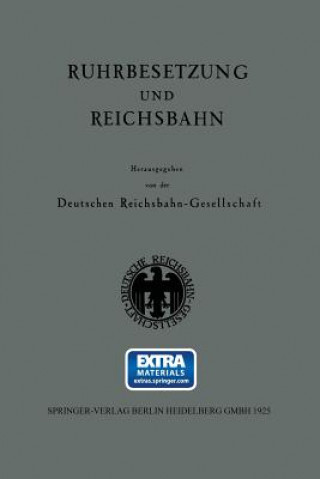 Knjiga Ruhrbesetzung Und Reichsbahn Deutschen Reichsbahn-Gesellschaft