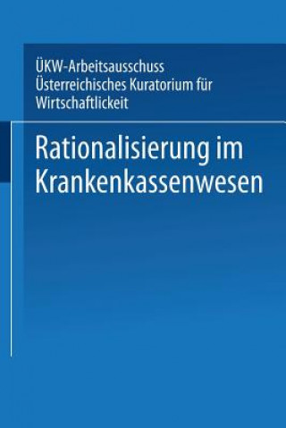 Kniha Rationalisierung Im Krankenkassenwesen Ernst Streeruwitz