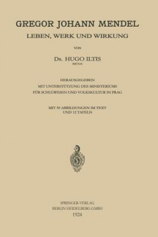 Книга Gregor Johann Mendel Hugo Iltis