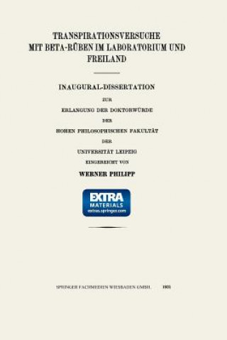 Könyv Transpirationsversuche Mit Beta-Ruben Im Laboratorium Und Freiland Werner Philipp