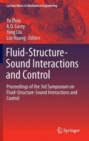 Könyv Fluid-Structure-Sound Interactions and Control Yu Zhou