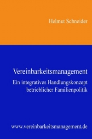 Könyv Vereinbarkeitsmanagement Schneider