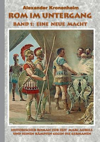 Carte Rom im Untergang - Band 1 Alexander Kronenheim