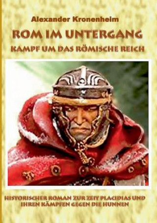 Kniha Rom im Untergang - Sammelband 3 Alexander Kronenheim