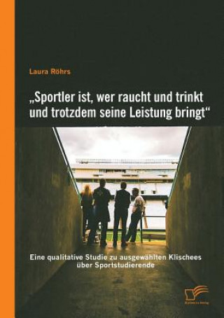 Carte "Sportler ist, wer raucht und trinkt und trotzdem seine Leistung bringt Laura Röhrs