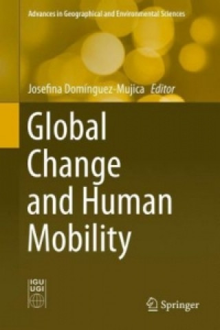 Buch Global Change and Human Mobility Josefina Domínguez-Mujica