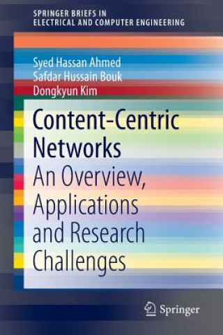 Knjiga Content-Centric Networks Syed Hassan Ahmed