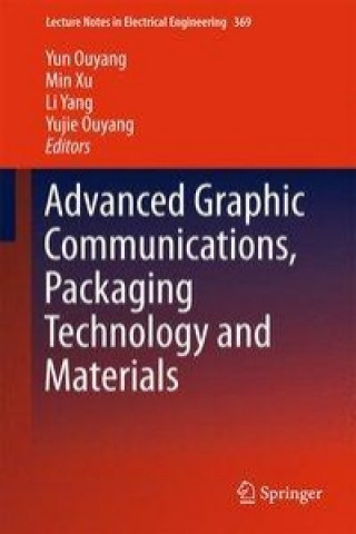 Βιβλίο Advanced Graphic Communications, Packaging Technology and Materials Yun Ouyang