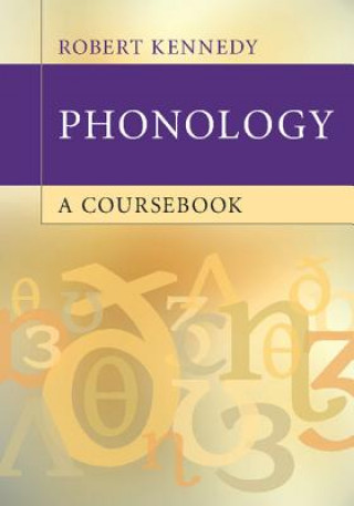 Kniha Phonology Robert Kennedy
